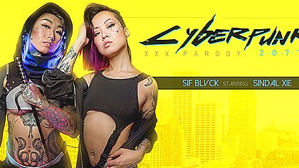 Cyberpunk 2077 Xxx Parody – Sindal Xie And Sif Blvck